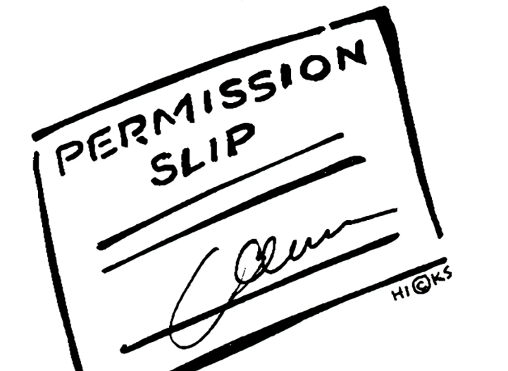 Permission slips overdue